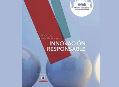 Vodafone, Club de Excelencia en Sostenibilidad, Catálogo de Buenas Prácticas en Innovación Responsable,