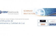 EBV - jornada - "Certificación de Luminarias y Calidad de Luz"- iluminación- luz -CICAT - Osram- Bridgelux - Oxytech- Asselum -luminarias