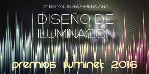   Premios Iluminet - diseñadores de iluminación - Iberoamérica - diseño de iluminación -