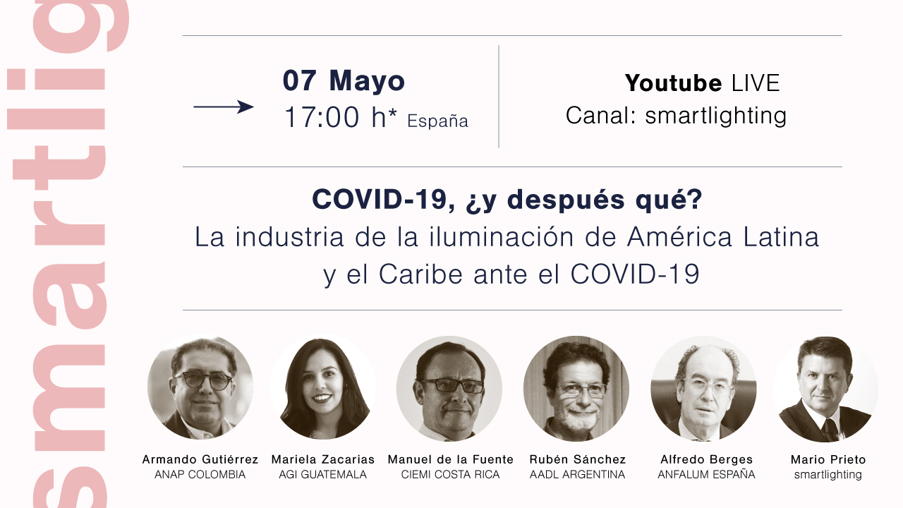 América Latina, Latinoamerica, coronavirus, COVID-19, Mario Prieto, ANFALUM, SMARTLIGHTING